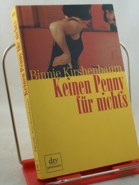 Artikelbild des Artikels “Keinen Penny für nichts : Erzählungen / Binnie Kirshenbaum. Dt. von Patricia Reimann “