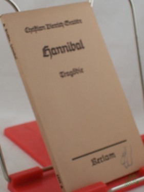 Artikelbild des Artikels “Hannibal : Tragödie / Christian Dietrich Grabbe. Mit e. Nachw. von Georg Richard Kruse “