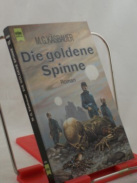 Artikelbild des Artikels “Die goldene Spinne : Roman / M. G. Käsbauer “