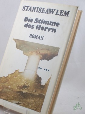 Artikelbild des Artikels “Die Stimme des Herrn : Roman / Stanislaw Lem. Aus d. Poln. von Roswitha Buschmann “
