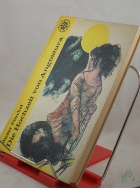 Product image of the product “Die Hochzeit von Angostura / Walter Püschel. Illustrationen v. Renate Jessel ”