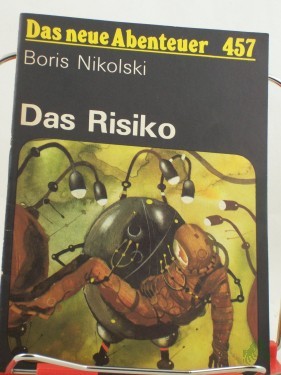 Artikelbild des Artikels “Das Risiko / Boris Nikolski. Ins Dt. übertr. von Ursula Krause “