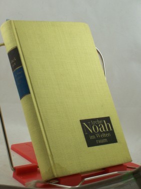 Artikelbild des Artikels “Arche Noah im Weltenraum : Ein utop. Liebesroman / Sergiu Farcasan. Aus d. Rumän. Dt. von Valentin Lupescu. Illustrationen von Ruth Knorr “