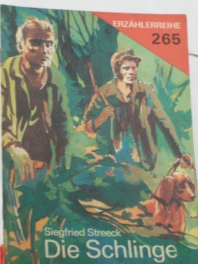 Artikelbild des Artikels “Die Schlinge / Siegfried Streeck. Illustrationen: Bernhard Kluge “