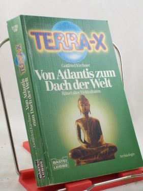 Artikelbild des Artikels “Terra X - Rätsel alter Weltkulturen, Von Atlantis zum Dach der Welt / Gottfried Kirchner “