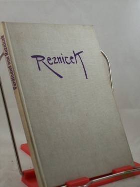 Product image of the product “Ferdinand von Reznicek / Hrsg. v. Gerhard Flügge ”