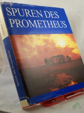 Artikelbild des Artikels “Spuren des Prometheus : d. Aufstieg d. Menschheit zwischen Naturgeschichte u. Weltgeschichte / Joachim Herrmann. Illustrationen: Klaus Thieme “