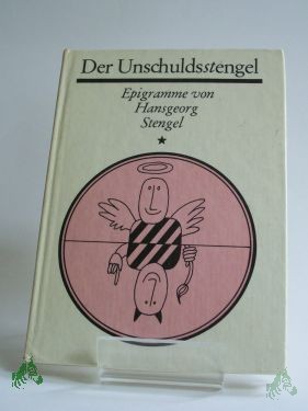 Artikelbild des Artikels “Der Unschuldsstengel : Epigramme / von Hansgeorg Stengel “