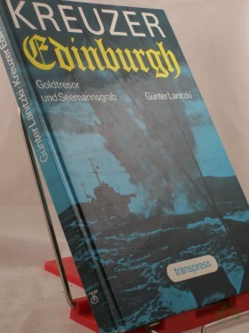 Artikelbild des Artikels “Kreuzer Edinburgh : Goldtresor u. Seemannsgrab / Günter Lanitzki “