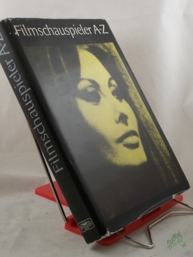 Artikelbild des Artikels “Filmschauspieler A - Z / Joachim Reichow ; Michael Hanisch “