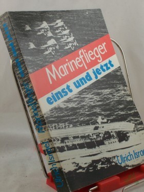 Artikelbild des Artikels “Marineflieger einst und jetzt / Ulrich Israel “