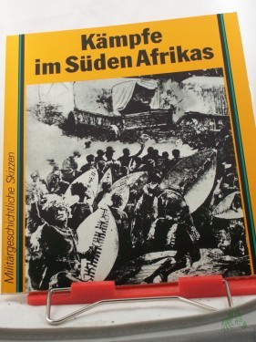 Artikelbild des Artikels “Kämpfe im Süden Afrikas : 1652 - 1980 / Dieter Neffe “
