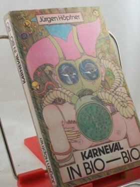 Product image of the product “Karneval in Bio-Bio : Erzählungen / Jürgen Höpfner ”