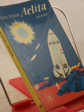 Artikelbild des Artikels “A?lita : Roman / Alexej Tolstoi. Aus d. Russ. übers. von Hertha v. Schulz “