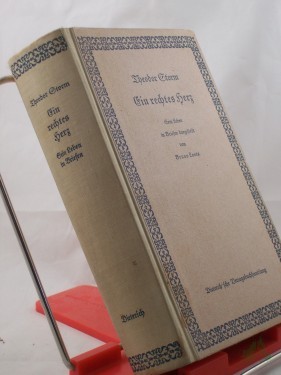 Artikelbild des Artikels “Ein rechtes Herz / Theodor Storm. Sein Leben in Briefen dargest. v. Bruno Loets “