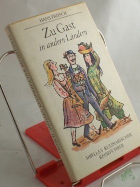 Product image of the product “Zu Gast in andern Ländern / Hans Frosch ”