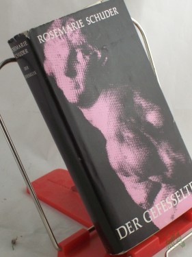 Artikelbild des Artikels “Der Gefesselte : d. Leben Michelangelos, 1500 - 1527 ; Roman / Rosemarie Schuder “