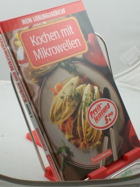 Product image of the product “Kochen mit Mikrowellen / A. Danner. Titelbild und Fotos: TLC-Foto-Studio-GmbH, Velen-Rasdorf ”
