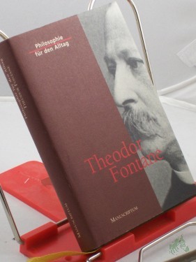 Artikelbild des Artikels “Theodor Fontane / ausgew. und mit e. Nachw. von Hans Joachim Hoof “