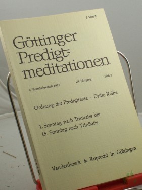 Artikelbild des Artikels “Ordnung der Predigttexte, Dritte Reihe, 1. Sonntag nach Trinitatis bis 15. Sonntag nach Trinitatis, Heft 3, 1975 “