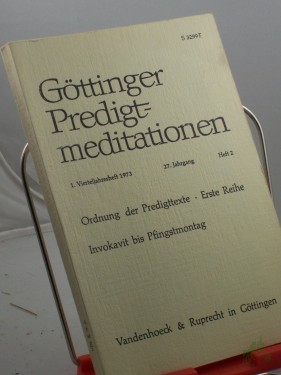 Artikelbild des Artikels “Ordnung der Predigttexte, Erste Reihe, Invokavit bis Pfingstsonntag, Heft 2, 1973 “