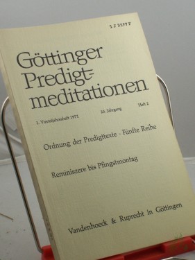 Artikelbild des Artikels “Ordnung der Predigttexte, Fünfte Reihe, Reminiszere bis Pfingstsonntag, Heft 3, 1971 “