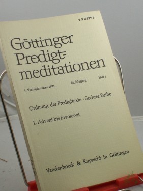 Artikelbild des Artikels “Ordnung der Predigttexte, Sechste Reihe, 1. Advent bis Invokavit, Heft 1, 1971 “