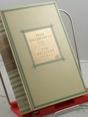 Artikelbild des Artikels “Ein Heiliger : Roman / John Galsworthy. Autor. Übers. aus d. Engl. von Leon Schalit “