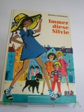 Product image of the product “Immer diese Silvie / Martha Schlinkert ”