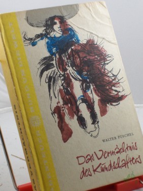 Artikelbild des Artikels “Das Vermächtnis des Kundschafters / Walter Püschel “