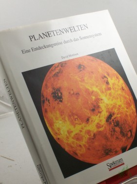 Artikelbild des Artikels “Planetenwelten : eine Entdeckungsreise durch das Sonnensystem / David Morrison. Aus dem Amerikan. übers. von Margit Röser “