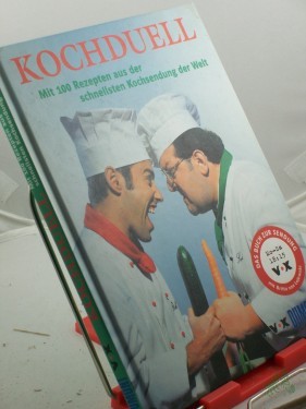 Product image of the product “Kochduell : mit 100 Rezepten aus der schnellsten Kochsendung der Welt / VOX ”