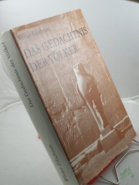 Artikelbild des Artikels “Das Gedächtnis der Völker : Hieroglyphen, Schrift u. Schriftfunde auf Tontaf., Papyri u. Pergamenten / Werner Ekschmitt “