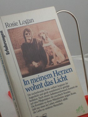 Artikelbild des Artikels “In meinem Herzen wohnt das Licht / Rosie Logan. Aus dem Engl. von René Strien “