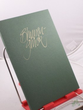 Artikelbild des Artikels “Blumenglück : e. Jahresgabe von Typosatz Bauer Fellbach Weihnachten 1982 / Otto Heuschele “