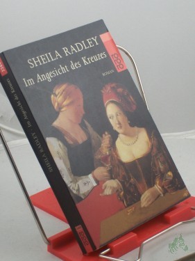 Artikelbild des Artikels “Im Angesicht des Kreuzes : Roman / Sheila Radley. Dt. von Barbara Ostrop “