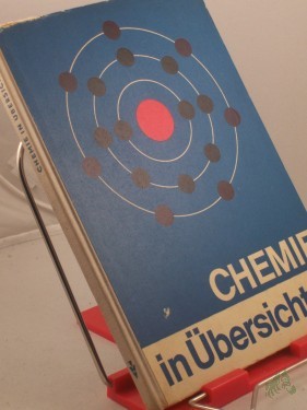Artikelbild des Artikels “Chemie in Übersichten : Kompendium f. d. Oberschule 9. u. 10. Kl. / [Klaus Sommer. Bearb. v. Wolfgang Eisenhuth. Zeichngn: Heinrich Linkwitz] “