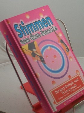 Artikelbild des Artikels “Stimmen aus dem Jenseits : Parapsychologie und Wissenschaft / Andreas Gertler ; Wolfgang Mattig “