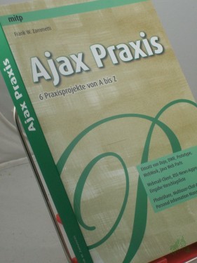Artikelbild des Artikels “Ajax-Praxis : 6 Praxisprojekte von A bis Z : Einsatz von Dojo, DWR, Prototype, WebWork, Java Web Parts, Webmail-Client, RSS-News-Aggregator, Eingabe-Vorschlagsliste, PhotoShare, Multiuser-Chat-Anwendung, Personal Information Manager / Frank “