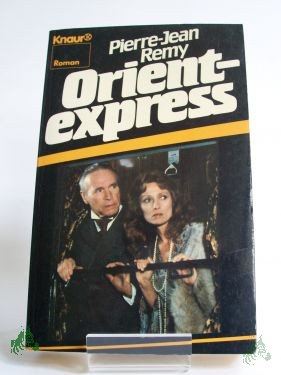 Artikelbild des Artikels “Orient-Express : Roman / Pierre-Jean Remy. Aus d. Franz. von Inge Leipold u. Willy Thaler “