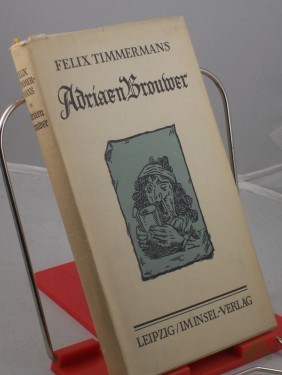 Artikelbild des Artikels “Adriaen Brouwer : Roman / Felix Timmermans. Aus d. Fläm. übertr. von Bruno Loets “
