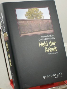 Artikelbild des Artikels “Held der Arbeit : Kriminalroman / Thomas Niermann und Christos Yiannopoulos “
