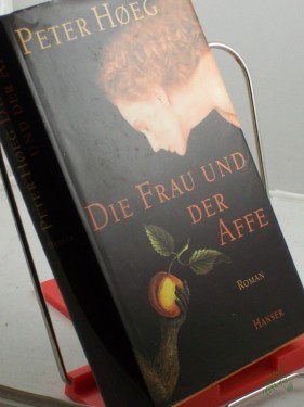 Artikelbild des Artikels “Die Frau und der Affe : Roman / Peter Hoeg. Aus dem Dän. von Monika Wesemann “