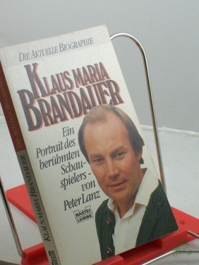 Artikelbild des Artikels “Klaus Maria Brandauer : e. Portrait d. berühmten Schauspielers / von Peter Lanz “