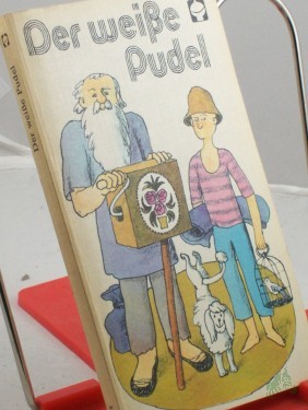 Product image of the product “Der weisse Pudel : Geschichten von Hunden u. Menschen / Ausw.: Reimar Dänhardt ”