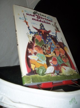 Product image of the product “Prinz und Gärtnermädchen : 22 neue Märchen / hrsg. von Regina Hänsel. Illustrationen von Petra Wiegandt ”