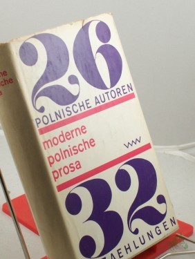 Artikelbild des Artikels “moderne polnische prosa / Hrsg. u. mit e. Vorwort von Jutta Janke “
