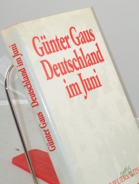Artikelbild des Artikels “Deutschland im Juni / Günter Gaus “