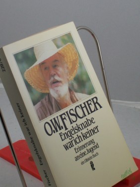 Artikelbild des Artikels “Engelsknabe war ich keiner : Erinnerung an e. Jugend / O. W. Fischer “