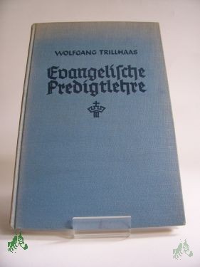 Artikelbild des Artikels “Evangelische Predigtlehre / Wolfgang Trillhaas “